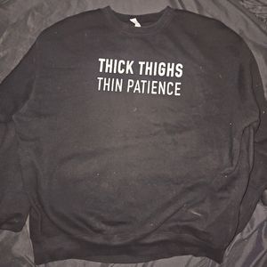 Thick thigh thin patience